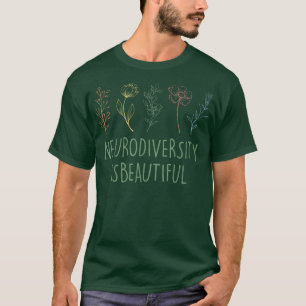 Neurodiversity Autism Awareness ADHD Flower Autist T-Shirt