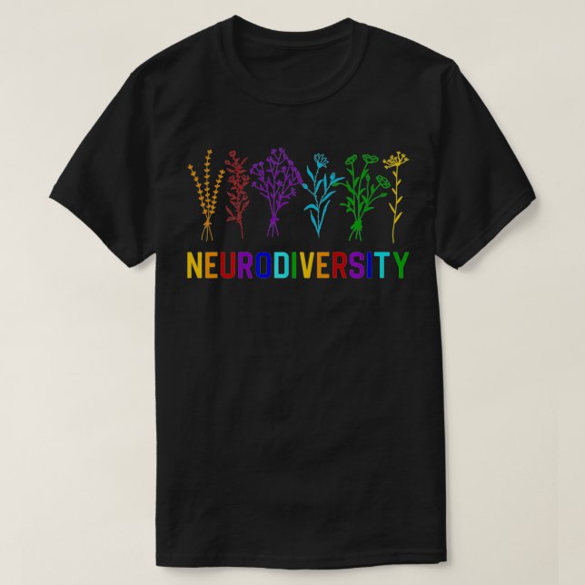Neurodiversity Autism Awareness ADHD Rainbow Flowe T-Shirt (Design Front)