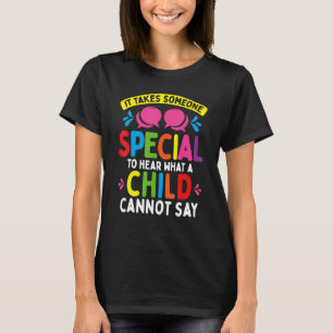 Neurodiversity Autism Non Verbal Speech Therapist T-Shirt