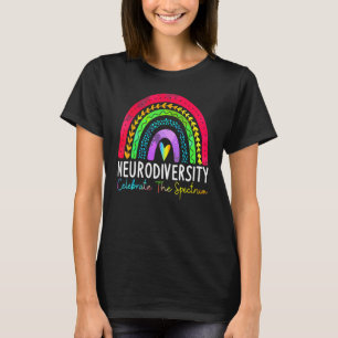 Neurodiversity Autism Spectrum Asd Adhd Rainbow B T-Shirt