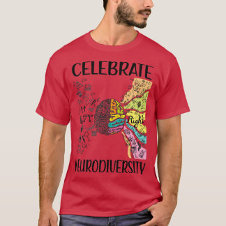 Neurodiversity Awareness Autism Neurodivergent ASD T-Shirt