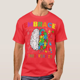 Neurodiversity Brain Embrace ADHD Autism Awareness T-Shirt