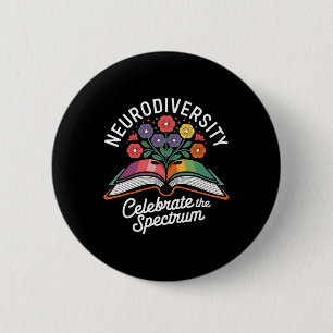 Neurodiversity Celebrate The Spectrum Autism Aware 6 Cm Round Badge
