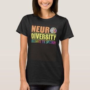 Neurodiversity Celebrate the spectrum Autism T-Shirt