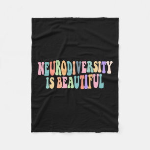 Neurodiversity Is Beautiful Autism Awareness  Fleece Blanket