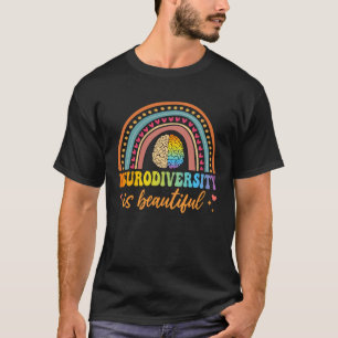 Neurodiversity Is Beautiful Autism Awareness T-Shirt