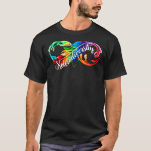 Neurodiversity Is Beautiful Infinity Autism Awaren T-Shirt