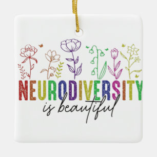 Neurodiversity is Beautiful – Rainbow Floral Desig Ceramic Ornament