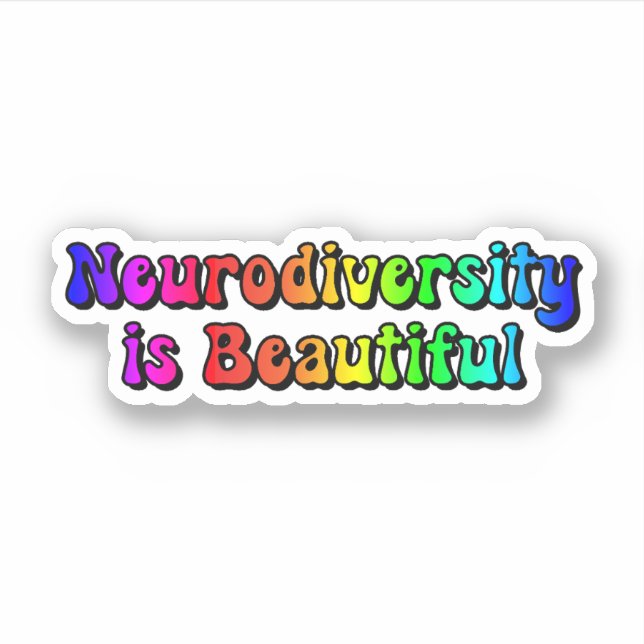Neurodiversity is Beautiful Rainbow Typography (Front)