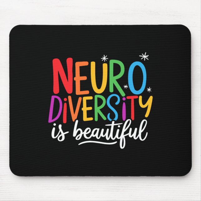Neurodiversity Is Beautiful Sped Adhd Autism Aware Mouse Mat (Front)