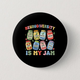 Neurodiversity Is My Jam Autism Inclusion Special 6 Cm Round Badge