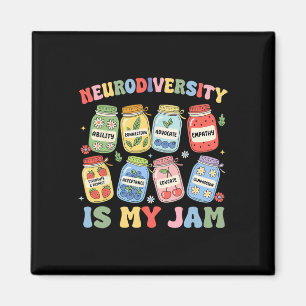 Neurodiversity Is My Jam Autism Inclusion Special Magnet