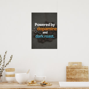  Neurodiversity Powered by Dopamine & Dark Roast  Poster
