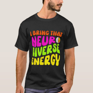 Neurodiversity Shirt Autism Adhd Asd Neurodiverse 