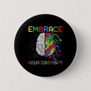 Neurodiversity Shirt Embrace ADHD Autism Awareness 6 Cm Round Badge