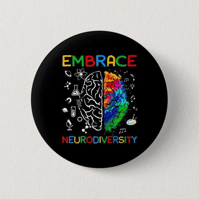 Neurodiversity Shirt Embrace ADHD Autism Awareness 6 Cm Round Badge (Front)