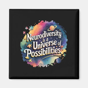 Neurodiversity Universe Of Possibilities Space Aut Magnet