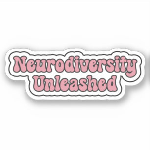 Neurodiversity Unleashed Pink Neurodivergent Text