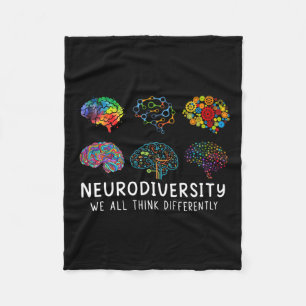 Neurodiversity We All Think Differently Brain Auti Fleece Blanket