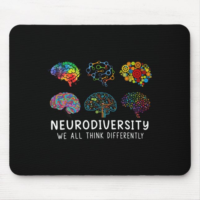 Neurodiversity We All Think Differently Brain Auti Mouse Mat (Front)