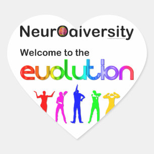 Neurodiversity Welcome to the Evolution Heart Sticker