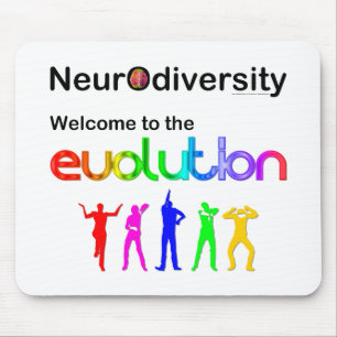 Neurodiversity Welcome to the Evolution Mouse Mat