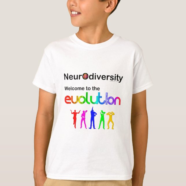 Neurodiversity Welcome to the Evolution T-Shirt (Front)