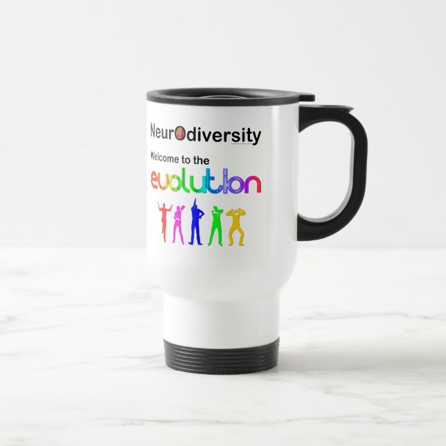 Neurodiversity Welcome to the Evolution Travel Mug (Right)