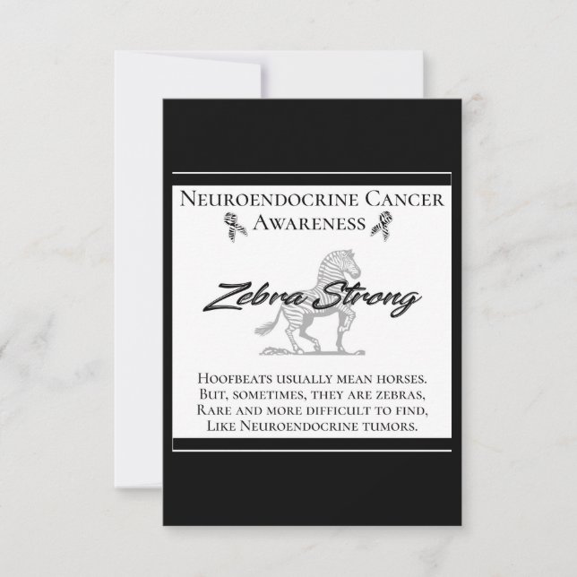 Neuroendocrine Cancer Awareness  Zebra Strong Card (Front)