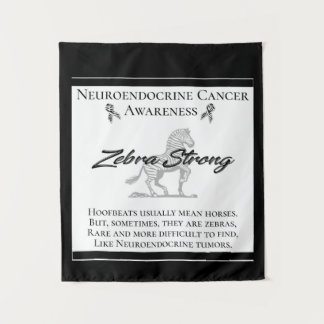 Neuroendocrine Cancer Awareness Zebra Strong Tapestry