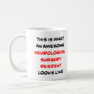 neurologic surgery resident, awesome coffee mug