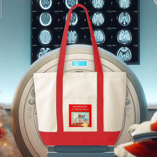 Neurologist Approved: Christmas Begin Santa In MRI Tote Bag (Creator Uploaded)