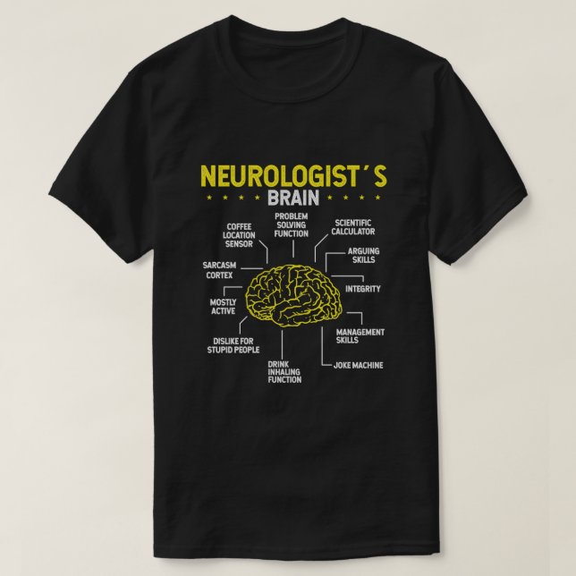 Neurologist Brain Neurology Science Neuroscience T-Shirt (Design Front)