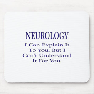 Neurologist Joke .. Explain Not Understand Mouse Mat