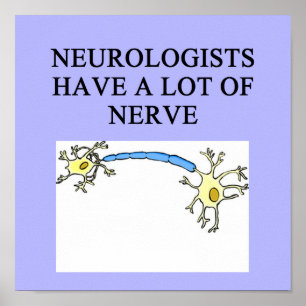 NEUROLOGIST joke Poster
