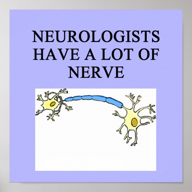 NEUROLOGIST joke Poster (Front)