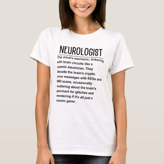 Neurologist  T-Shirt (Front)