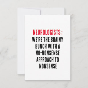 Neurologists: We're the brainy bunch with a no-non Thank You Card