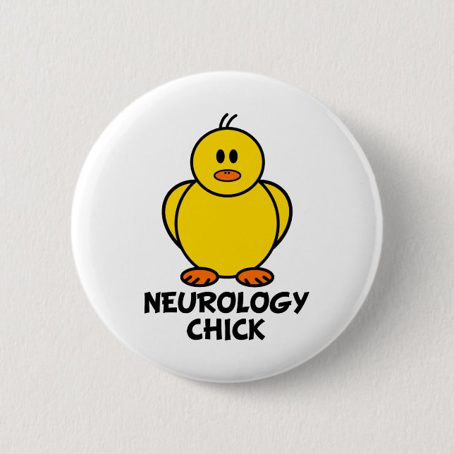 Neurology Chick 6 Cm Round Badge (Front)