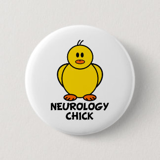 Neurology Chick 6 Cm Round Badge