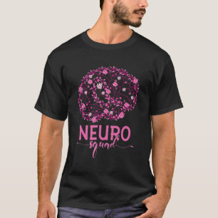 Neurology Neuro Nurse Neuro Tech Neuro Squad 1 T-Shirt