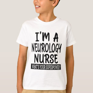 Neurology Nurse Funny Nursing School And Medical A T-Shirt
