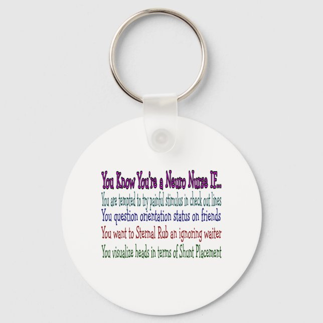 Neurology Nurse Hilarious Gifts, Unique Saying Key Ring (Front)