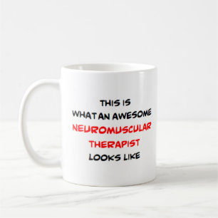 neuromuscular therapist, awesome coffee mug