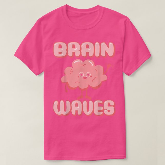 Neuroscience Brain Waves Neural Oscillations Neuro T-Shirt (Design Front)