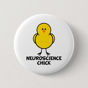 Neuroscience Chick 6 Cm Round Badge