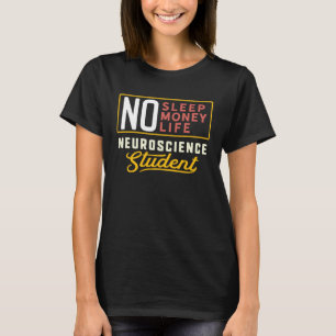 Neuroscience Major Studen Graduation T-Shirt