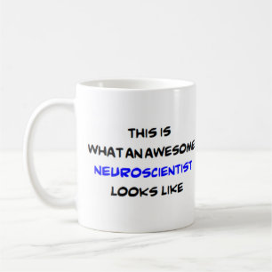 neuroscientist, awesome coffee mug