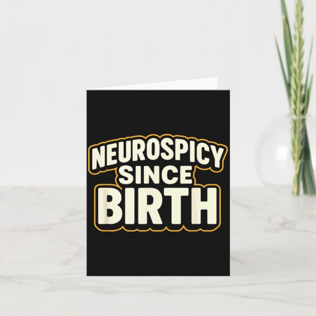 Neuroscy Since Birth – Funny Adhd Autism Neurodive Card (Front)
