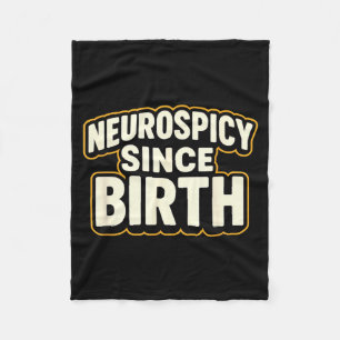 Neuroscy Since Birth – Funny Adhd Autism Neurodive Fleece Blanket